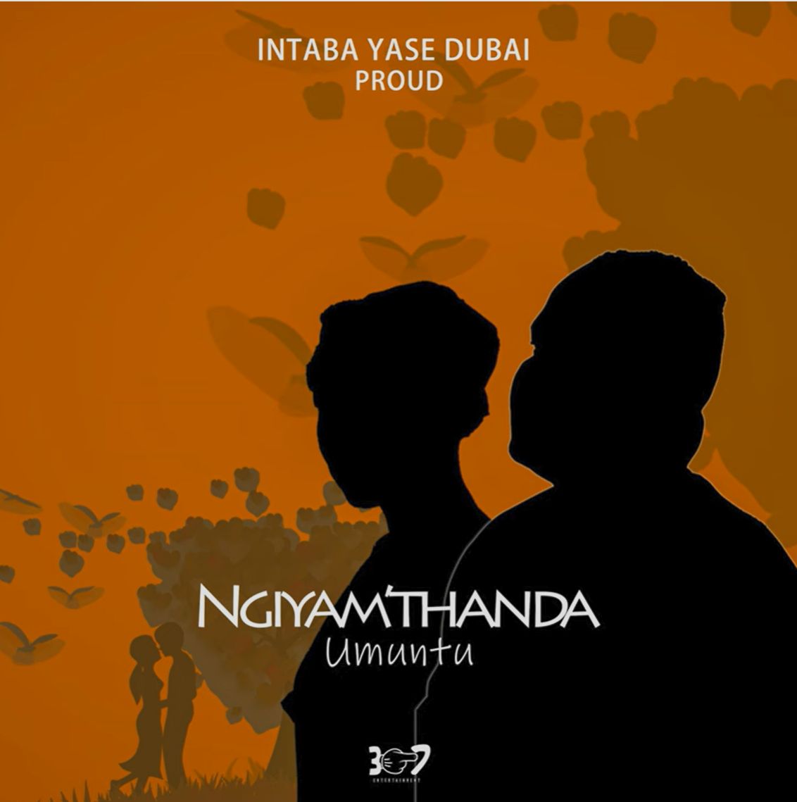 Intaba Yase Dubai - Ngiyamthanda Umuntu Ft. Proud 1