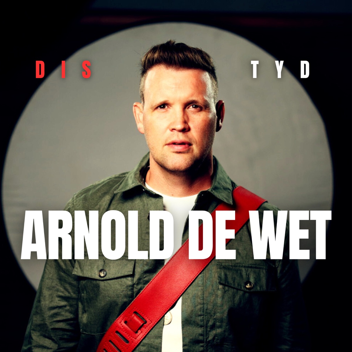 Arnold De Wet - Dis Tyd Album 1