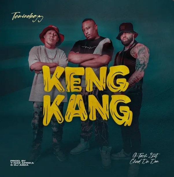 Taminology – Keng Kang Ft. G-Tech 2Bit &Amp; Chad Da Don 1