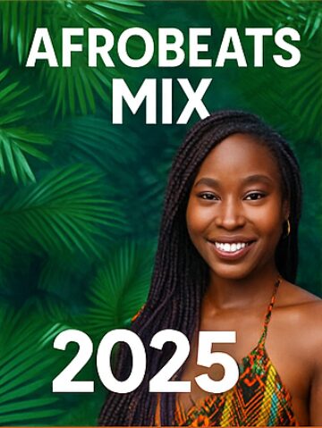 Best Afrobeats DJ Mix Of 2025 Best Afrobeats DJ Mix Of 2025