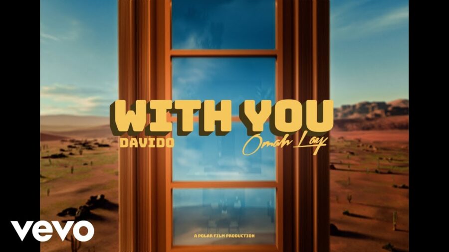 Davido ft. Omah Lay - With You