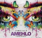 Jamville Drops Amehlo Ft. Mlindo The Vocalist