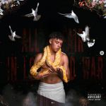 J Molley Shares ‘All Is Fair In Love & War’ Debut Mixtape Artwork And Tracklist