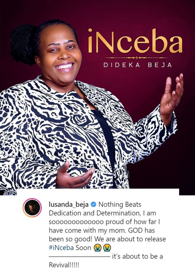 Lusanda Beja Announces Mother, Dideka'S Upcoming Single &Quot;Inceba&Quot; Off Thembekile Album 2