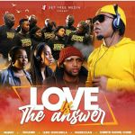 Various Artists Preache “Love Is the Answer” In New Song