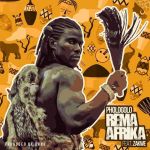 Phologolo Drops “Rema Afrika” Featuring Zakwe